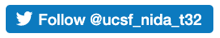 Follow @ucsf_nida_t32